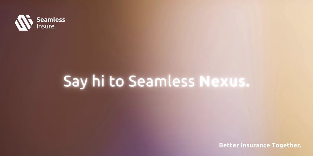 Seamless Insure Nexus